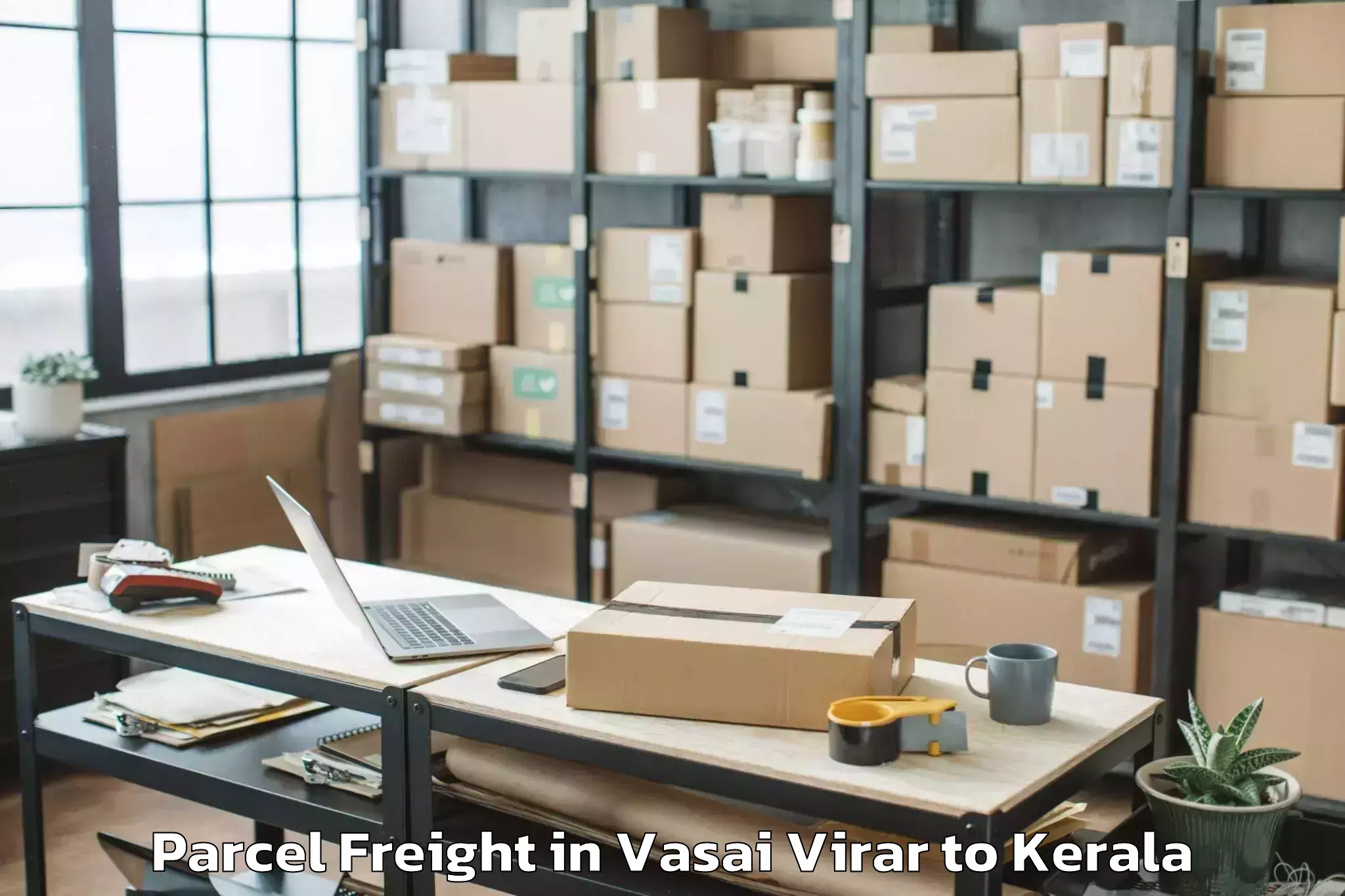 Top Vasai Virar to Thrissur Parcel Freight Available